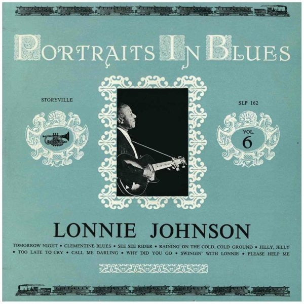 Image of Front Cover of LP - VG+/VG+ - LONNIE JOHNSON, Portraits In Blues Vol 6 (Storyville; SLP 162, UK 1964, Laminated Flipback Sleeve), ,  - 0826211E