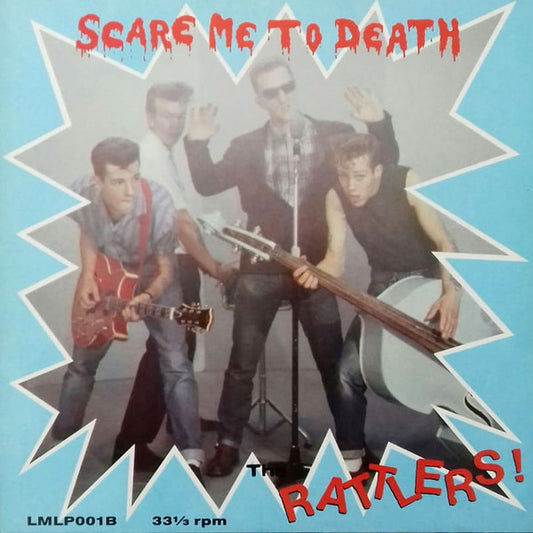 Image of Front Cover of 0925505E: LP - THE RATTLERS!, Scare Me To Death (Lost Moment Records ; LMLP001B, UK 1987 Reissue)   VG+/VG
