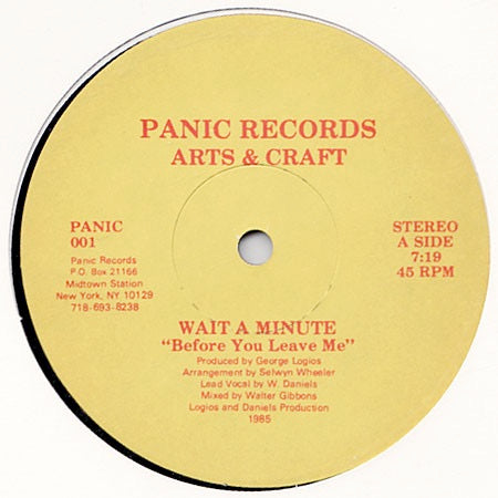 Image of Front Cover of 12" - /G+ - ARTS & CRAFT, Wait A Minute "Before You Leave Me" (Panic Records; PANIC 001, US 1985), strong G+, lots of hairlines. ,  - 1025004E