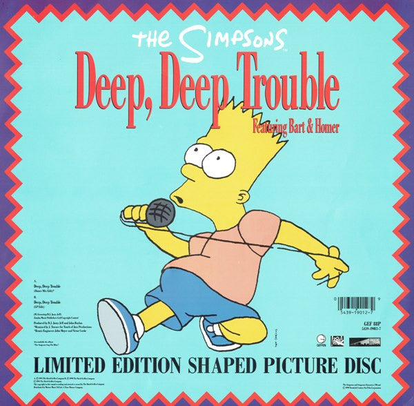 Image of Label Cover of 7" - /G+ - THE SIMPSONS FEATURING BART & HOMER, Deep, Deep Trouble (Geffen Records; GEF 88P, UK 1991, Shape, Limited Edition, Picture Disc), Plenty of marks, plays with crackle. No blue insert, disc in PVC only, A	Deep, Deep Trouble (Dance Mix Edit)B	Deep, Deep Trouble (LP Edit) - 2226152E