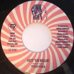 Image of Front Cover of 1025069E: 7" - PENZA PENZA, Keep 'Em Rollin' / Rytm 16 (Fnr; FNR-057, US 2016)   /EX