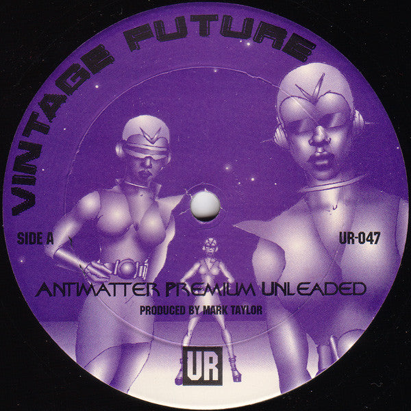 Image of Back Cover of 12" - VG/G+ - VINTAGE FUTURE, Antimatter Premium Unleaded / Frequency Snowstorm (Underground Resistance ; UR-047, US 1998, Company Sleeve), Light marks only, plays VG/VG+.,  - 3446361S