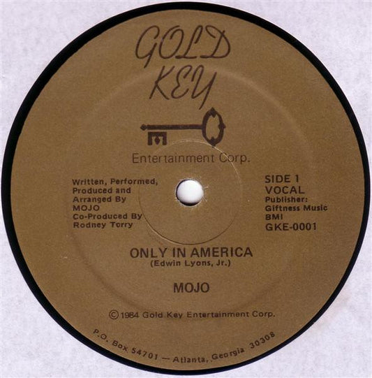 Image of Front Cover of 12" - /VG - MOJO, Only In America (Gold Key Entertainment Corp.; GKE-0001, US 1984, Generic), Light fogging,  - 1045128S