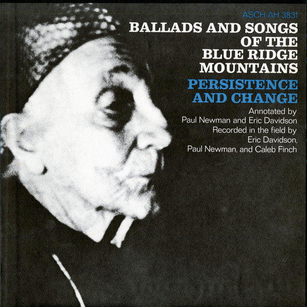 Image of Front Cover of 1045151S: LP - VARIOUS, Ballads And Songs Of The Blue Ridge Mountains (Persistence And Change) (Asch Records; AH 3831, US 1968 Reissue, Folkways style sleeve, Insert) Scuffing, surface marks. Edge wear, heavy to spine. Ring wear, discolouration.  VG/VG