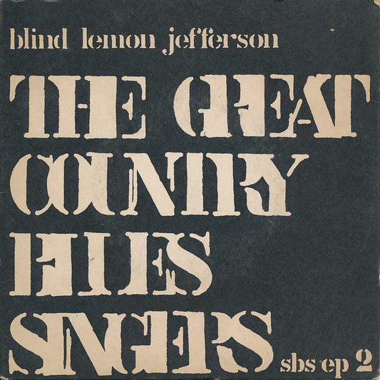 Image of Front Cover of 1015447C: 7" EP - BLIND LEMON JEFFERSON, The Great Country Blues Singers (Swedish Blues Society; SBS EP 2, Sweden 1970s, Picture Sleeve, Mono) Light cosmetic marks.  VG/VG