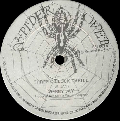 Image of Front Cover of 12" - /VG - WEBBY JAY, Three O'Clock Thrill / Something In Your Eyes (Spider Web; SPI 001, UK 1980s), A few light hairlines.,  - 4126479E
