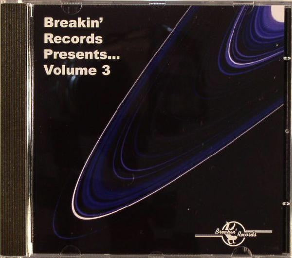Image of Front Cover of 1115034C: CD - VARIOUS, Breakin' Records Presents... Volume 3 (Breakin' Records; BRK46 CD, UK 2004, Jewel Case)   VG+/VG+