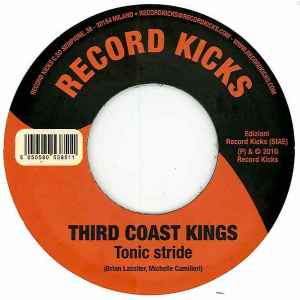 Image of Back Cover of 1125095E: 7" - THIRD COAST KINGS, Give Me Your Love / Tonic Stride (Record Kicks; RK45 039, Italy 2010)   /EX