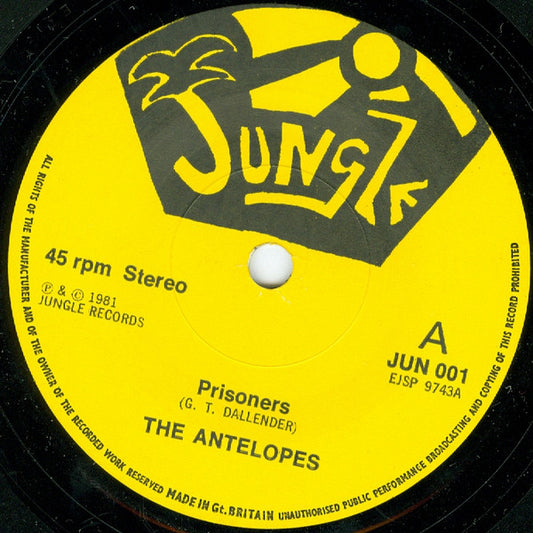 Image of Front Cover of 7" - /VG+ - THE ANTELOPES, Prisoners / Hour Of Light (Jungle; JUN 001, UK 1981, No Picture Sleeve), ,  - 1125478E