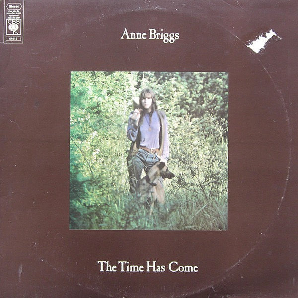 Image of Front Cover of LP - VG/VG+ - ANNE BRIGGS, Time Has Come (CBS; 64612, UK 1971), Lovely Copy, Shop Tested And Sounds Great. Sleeve Has Light Edge Wear And A Corner Bend.,  - 3446409S