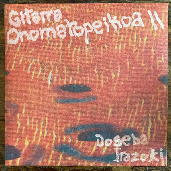 Image of Front Cover of LP - NEW/NEW - JOSEBA IRAZOKI, Gitarra Onomatopeikoa II (Hegoa Records; Heg012, Spain 2025, Card Sleeve, Sticker), ,  - 1135142E