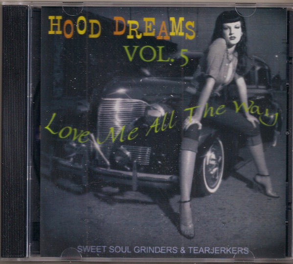 Image of Front Cover of CD - VG+/VG+ - VARIOUS, Hood Dreams Vol. 5 Love Me All The Way (F.T.R. Records; 0019, US 2005, Jewel Case), ,  - 1335089E