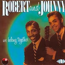 Image of Front Cover of 1415120C: LP - ROBERT & JOHNNY, We Belong Together (Ace; CH 172, UK 1986) Strong VG to disc.  VG/VG
