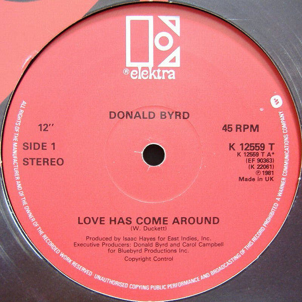 Image of Back Cover of 12" - G+/G+ - DONALD BYRD, Love Has Come Around / Loving You (Elektra; K 12559 T, UK 1981, Company Sleeve), Light marks & scuffs only, sleeve has edgewear and a seem split., As classic as classic can be! - 3526051E