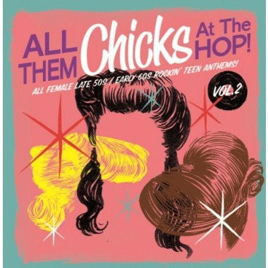 Image of Front Cover of 1515392C: LP - VARIOUS, All Them Chicks At The Hop! Vol. 2 (Wiggy Records; GGY217402LP, Europe 2015, Limited Edition of 500) a few Light paper Scuffs, Strong VG, sleeve still in shrinkwrap  VG+/VG