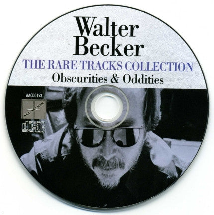 Image of Label Cover of 1535107E: CD - WALTER BECKER, The Rare Tracks Collection - Obscurities & Oddities (All Access; AACD0153, Europe 2017, Jewel Case)   VG+/VG+