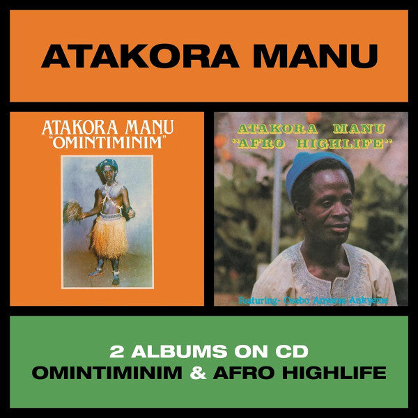 Image of Front Cover of 1655084S: CD - ATAKORA MANU, Omintiminim / Afro Highlife (BBE Africa; BBE584ACD, UK 2021)   EX/EX