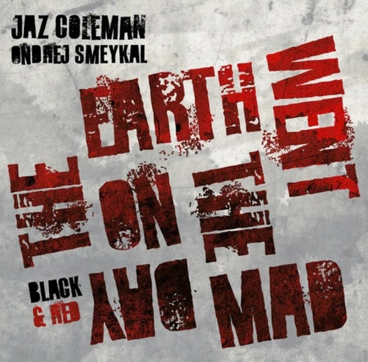 Image of Front Cover of 10" - NEW/NEW - JAZ COLEMAN AND ONDREJ SMEYKAL, The Day The Earth Went Mad (Cadiz Music; CADIZ10194, UK 2020, Limited Edition, Numbered, Red Vinyl), ,  - 1635223E
