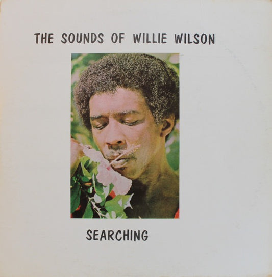 Image of Front Cover of LP - VG/VG - THE SOUNDS OF WILLIE WILSON, Searching (Not On Label; 01, US 1973, White Label, Pasteback Sleeve, Signed), Signed front of sleeve. ,  - 1615462C