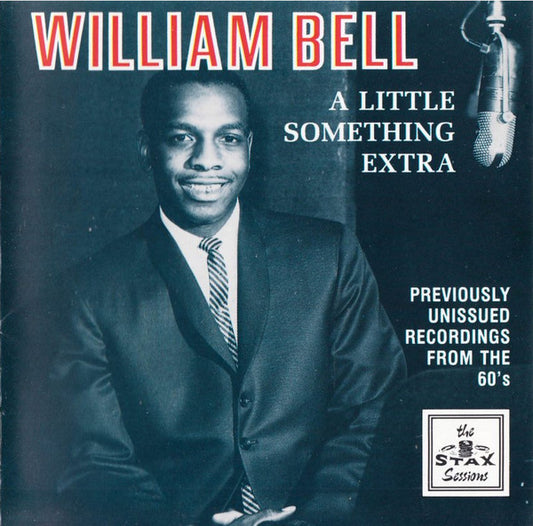 Image of Front Cover of CD - VG+/VG - WILLIAM BELL, A Little Something Extra (Stax; CDSXD 037, UK 1991, Jewel Case), ,  - 1716001C