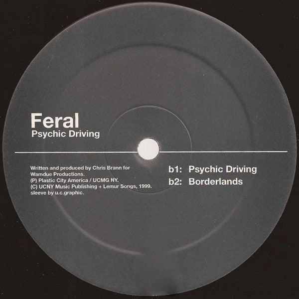 Image of Label Cover of 12" - VG/VG - FERAL, Psychic Driving (Plastic City America; PLACUS022-6, US 2000, Company Sleeve), Sleeve has old price sticker on front. Worn and scuffed. Writing on label in marker, A1 Psychic Driving (Wamdue Remix)A2 TSKB1 Psychic DrivingB2 Borderlands - 3816118C