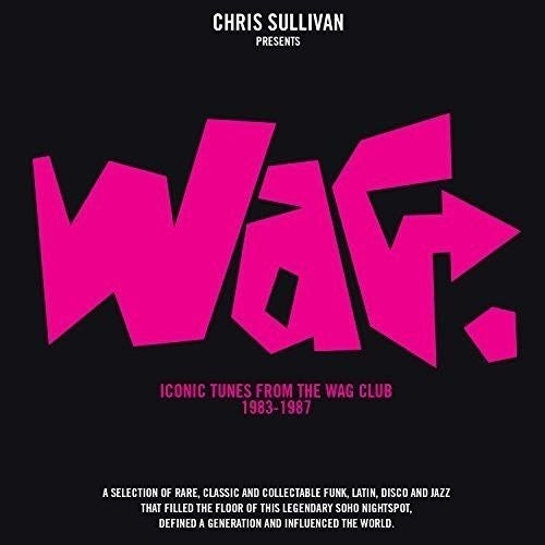 Image of Front Cover of 4xCD - EX/M - CHRIS SULLIVAN, Wag (Iconic Tunes From The Wag Club 1983-1987) (Harmless; HURTXCD142, UK 2016 Reissue), SEALED,  - 2156185S