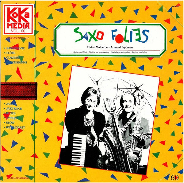 Image of Front Cover of 1815093C: LP - DIDIER MALHERBE - ARMAND FRYDMAN, Saxo Folies (Koka Media; KOK 60, France 1987) Strong VG to disc - light marks only.  VG+/VG