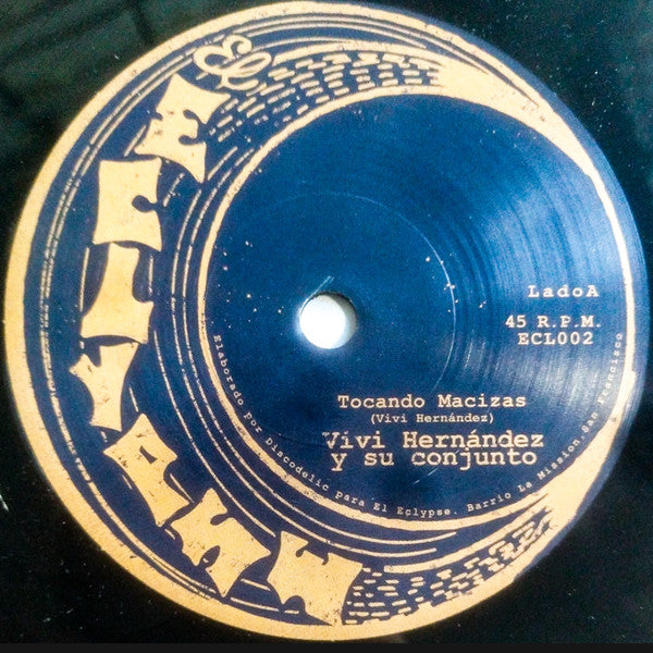 Image of Front Cover of 7" - VG+/VG - VIVI HERN NDEZ Y SU CONJUNTO / GRUPO CAVERNA, Tocando Macizas / Caverna (El Eclypse; ECL002, US 2024, Hype Stickered Black Generic Die Cut Sleeve), Strong VG. Light hairlines,  - 1855013S