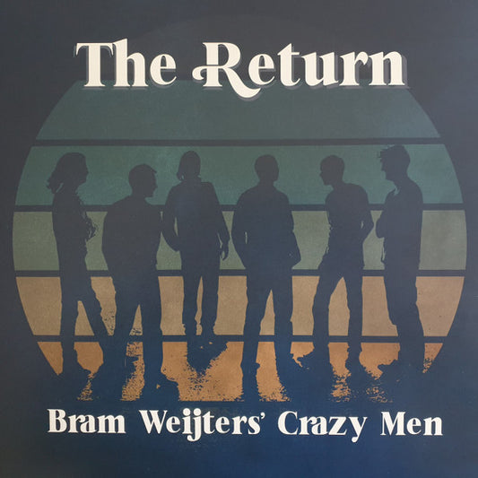 Image of Front Cover of 1825132E: LP - BRAM WEIJTERS' CRAZY MEN, The Return (Sdban Ultra; SDBANULP20, Belgium 2021)   EX/EX