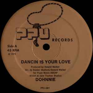 Image of Front Cover of 12" - /VG+ - DOHNNIE, Dancin Is Your Love (Peoples Potential Unlimited; PPU-081, US 2016 Reissue, One sided), ,  - 2246151S