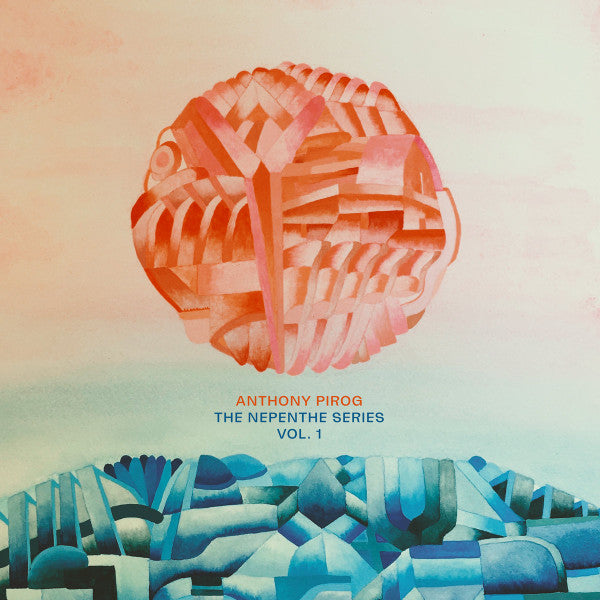 Image of Front Cover of 1845242S: LP - ANTHONY PIROG, The Nepenthe Series Vol. 1 (Otherly Love Records; OLR002, US 2023, Inner, Feat. John Frusciante, Andy Summers, Nels Cline)   VG+/VG+