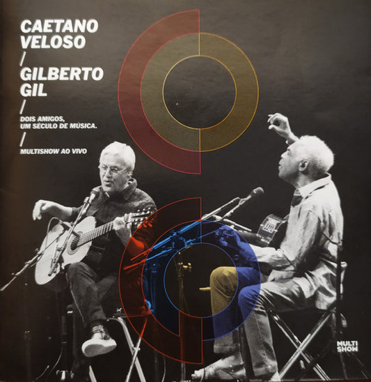 Image of Front Cover of 1835070E: 2xCD - CAETANO VELOSO / GILBERTO GIL, Dois Amigos, Um S�culo De M�sica / Multishow Live (Sony Music; 88875179222, Brazil 2015)   VG+/VG+