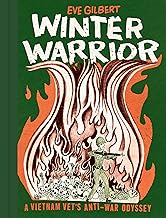 Image of Front Cover of Book - VG+/VG+ - EVE GILBERT, Winter Warrior: A Vietnam Vet's Anti-War Odyssey (Fantagraphics; , UK 2019), Strong VG+,  - 1955003S