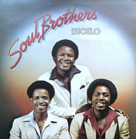 Image of Front Cover of LP - VG/VG+ - SOUL BROTHERS, Isicelo (Munjale; MUNG 4000, South Africa 1983, Picture Sleeve), ,  - 3926057E