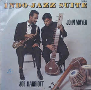 Image of Front Cover of 4344286S: LP - THE JOE HARRIOTT DOUBLE QUINTET & JOHN MAYER, Indo-Jazz Suite (Columbia (Blue/Black label); SX 6025, UK 1966, Front Laminated Flipback Sleeve, Company Inner, Mono) Clean cover with a few laminate creases. Disc would be a strong VG if not for a couple deeper marks on side 2.  VG/G+