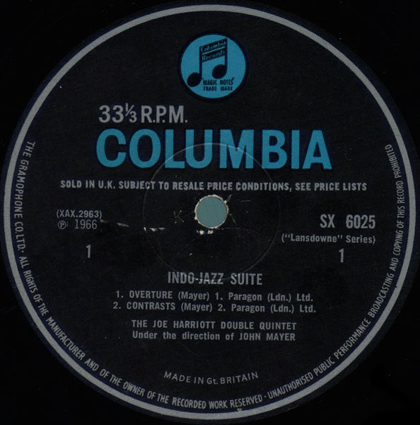 Image of Label Cover of 4344286S: LP - THE JOE HARRIOTT DOUBLE QUINTET & JOHN MAYER, Indo-Jazz Suite (Columbia (Blue/Black label); SX 6025, UK 1966, Front Laminated Flipback Sleeve, Company Inner, Mono) Clean cover with a few laminate creases. Disc would be a strong VG if not for a couple deeper marks on side 2.  VG/G+