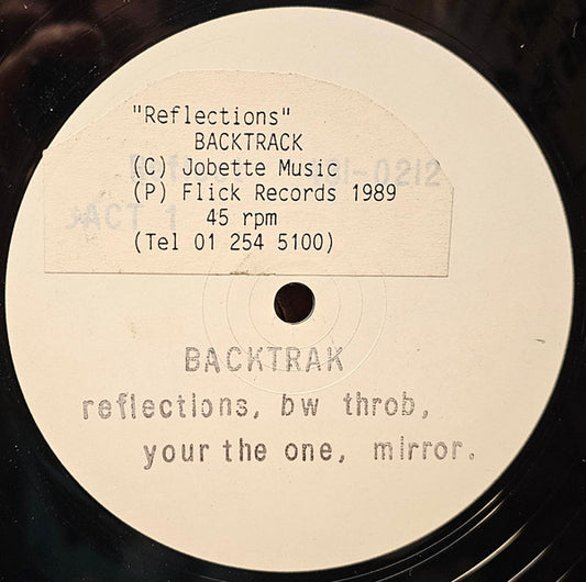 Image of Front Cover of 0146038S: 12" - BACKTRAK, Reflections / BW Throb / You're The One / Mirror (Not On Label; BACT 1, UK 1989, White Label Promo) Few light marks only.  /VG