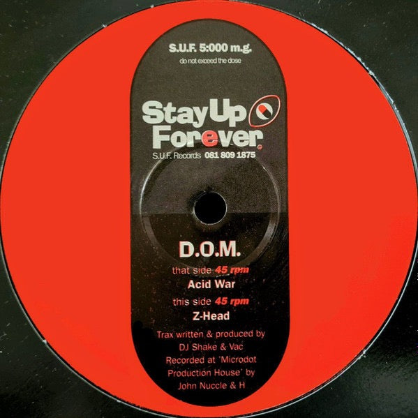 Image of Front Cover of 12" - VG/VG - D.O.M., Acid War (Stay Up Forever; S.U.F. 5:000 m.g., UK 1994, Company Sleeve), light groove wear. original company sleeve -few light creases, A		Acid War	6:11B		Z-Head	4:42 - 3346049S