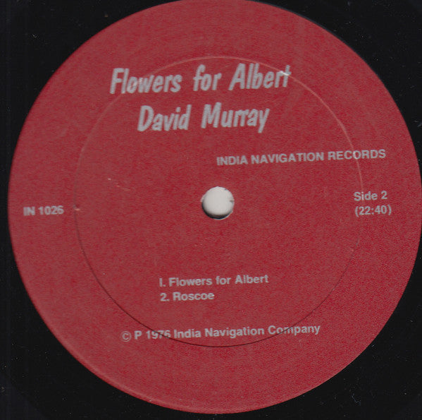 Image of Label Cover of LP - G/VG+ - DAVID MURRAY, Flowers For Albert (India Navigation ; IN 1026, US 1976, Pasteback Sleeve, Red Label), Seam split across over half of top edge, corner wear, small tears to bottom edge, back of sleeve slightly discoloured.,  - 4046230S