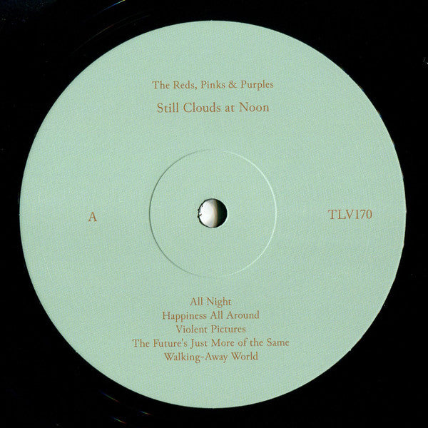 Image of Label Cover of LP - EX/EX - THE REDS, PINKS & PURPLES, Still Clouds At Noon (Tough Love Records ; TLV170, UK 2024 Reissue, Textured Sleeve, Inner), ,  - 2025201E