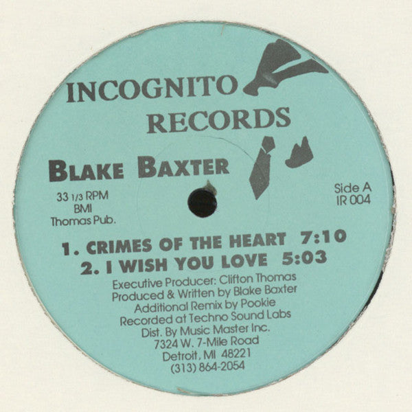 Image of Front Cover of 12" - /VG - BLAKE BAXTER, Crimes Of The Heart (Incognito Records; IR 004, US 1989, Plain Sleeve), , A1	Crimes Of The Heart	A2	I Wish You Love	B1	Derise Me	B2	Hot For UClassic Detroit Techno! - 1446171S