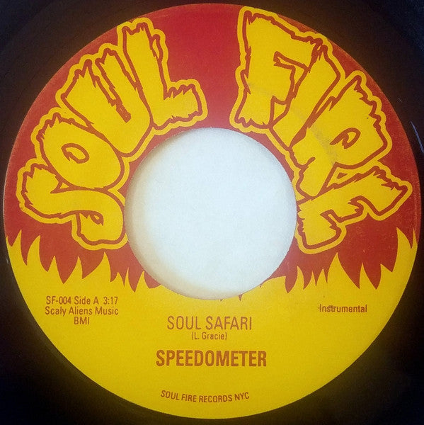 Image of Front Cover of 7" - /EX - SPEEDOMETER, Soul Safari / Two Beat Beast (Soul Fire; SF 004, US 2000, Plain Sleeve), ,  - 2926109E