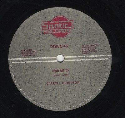 Image of Front Cover of LP - /VG - CARROLL THOMPSON, Lead Me On / Love All Night (Santic; SAN 10010, UK 1980), Lots of light marks, plays above grade. Clean labels.,  - 2115081C