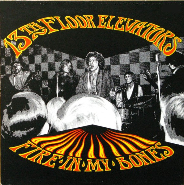 Image of Front Cover of LP - VG+/EX - 13TH FLOOR ELEVATORS, Fire In My Bones (Texas Archive Recordings; TAR 4, US 1985), ,  - 3826152E