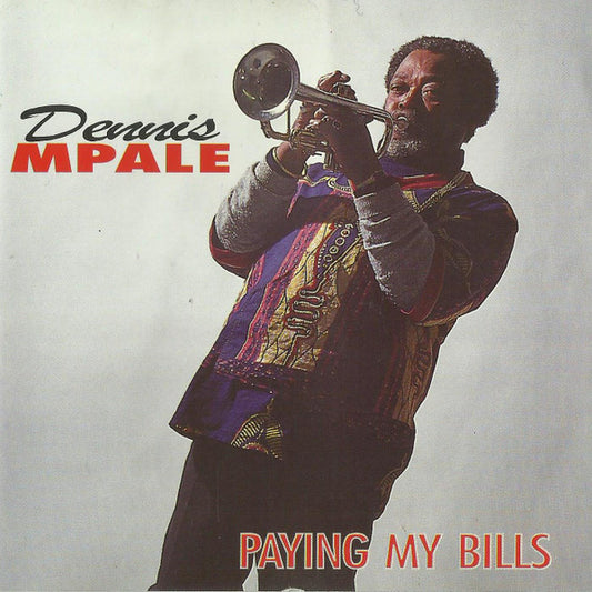 Image of Front Cover of 2235035E: CD - DENNIS MPALE, Paying My Bills (Tusk Music; TUHD 71, South Africa 1994, Jewel Case)   VG+/VG+