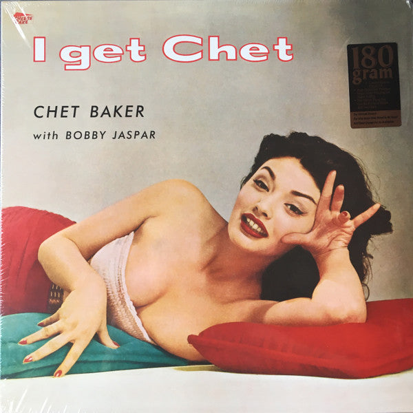 Image of Front Cover of 3615065C: LP - CHET BAKER WITH BOBBY JASPAR, I Get Chet (Cheesecake Records; 166801, Europe 2014)   NEW/NEW