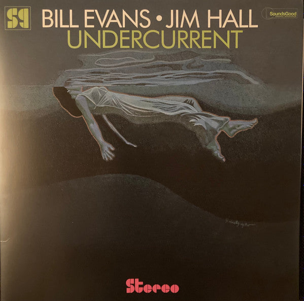 Image of Front Cover of LP - NEW/NEW - BILL EVANS/JIM HALL, Undercurrent (SoundsGood Original Recordings; 66421,  2024 Reissue, Gatefold), ,  - 1056211S