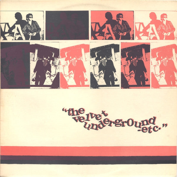 Image of Front Cover of LP - VG+/VG+ - THE VELVET UNDERGROUND, Etc. (Plastic Inevitable Records; FIRST-1, Australia 1981 Reissue), Strong VG+, Slight Ring Wear,  - 4025204E