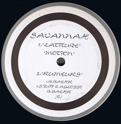 Image of Front Cover of 12" - VG/VG - SAVANNAH, Latitude (Raindance Records; SAV 001, France 1995, Stickered Plain Sleeve), Strong VG only a few light marks. In OG stickered sleeve., A1	LatitudeA2	MotionB	Rumeurs - 2215600C