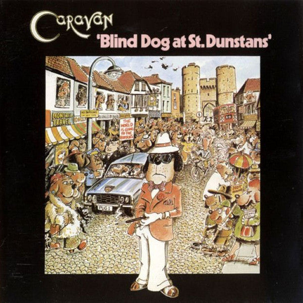 Image of Front Cover of LP - VG/VG - CARAVAN, Blind Dog At St. Dunstans (BTM Records; BTM 1007, Netherlands 1976), ,  - 1926033E